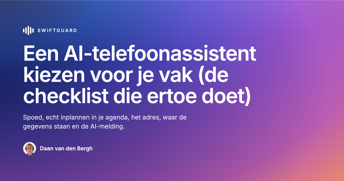 Een AI-telefoonassistent kiezen voor je vak (de checklist die ertoe doet)